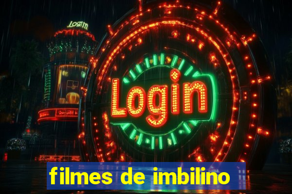 filmes de imbilino